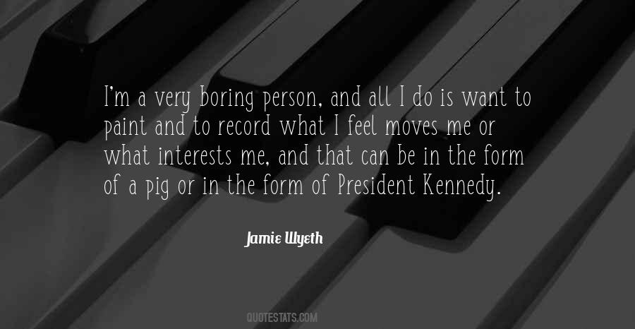 Jamie Wyeth Quotes #1497678