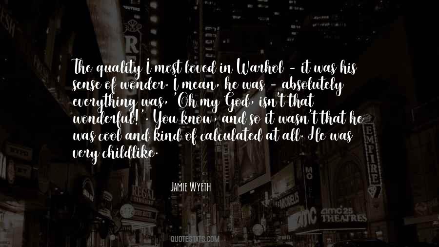 Jamie Wyeth Quotes #1528564