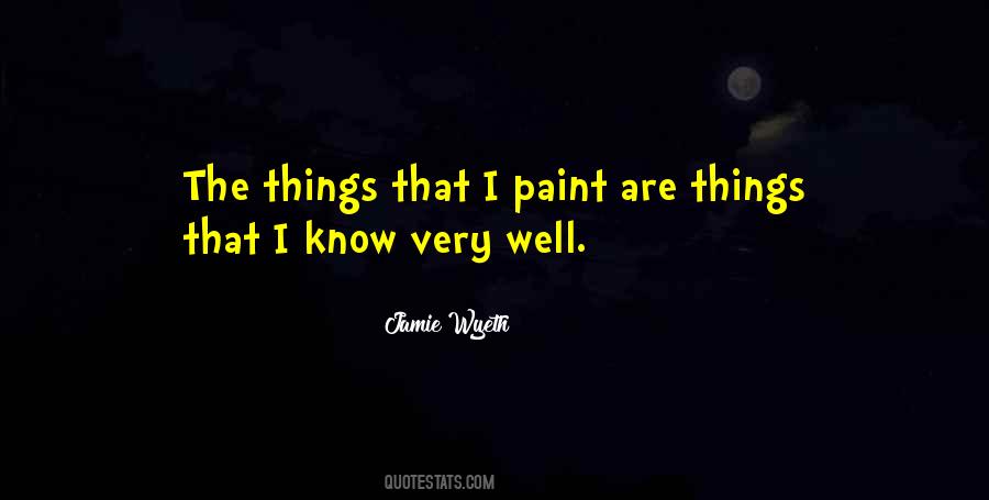 Jamie Wyeth Quotes #527989