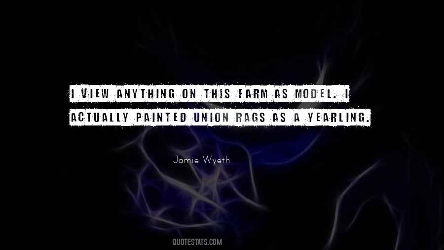 Jamie Wyeth Quotes #859890