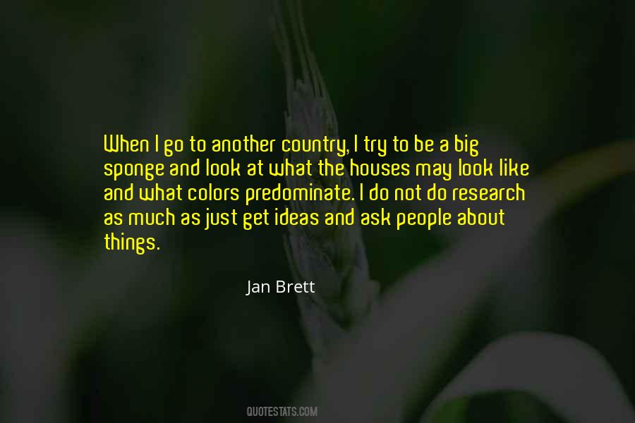 Jan Brett Quotes #1279160