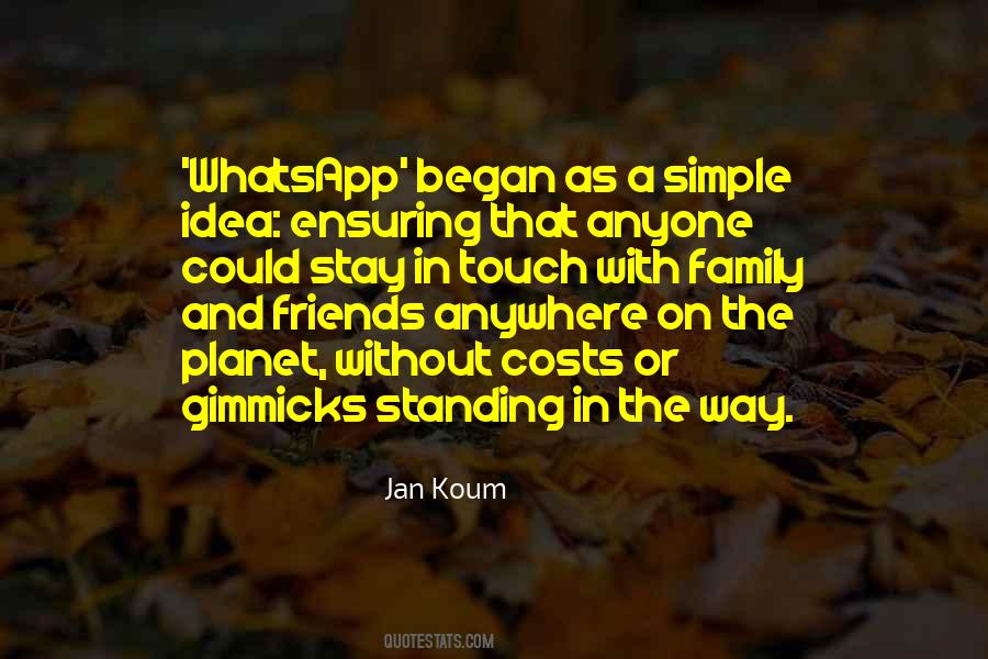 Jan Koum Quotes #1638101