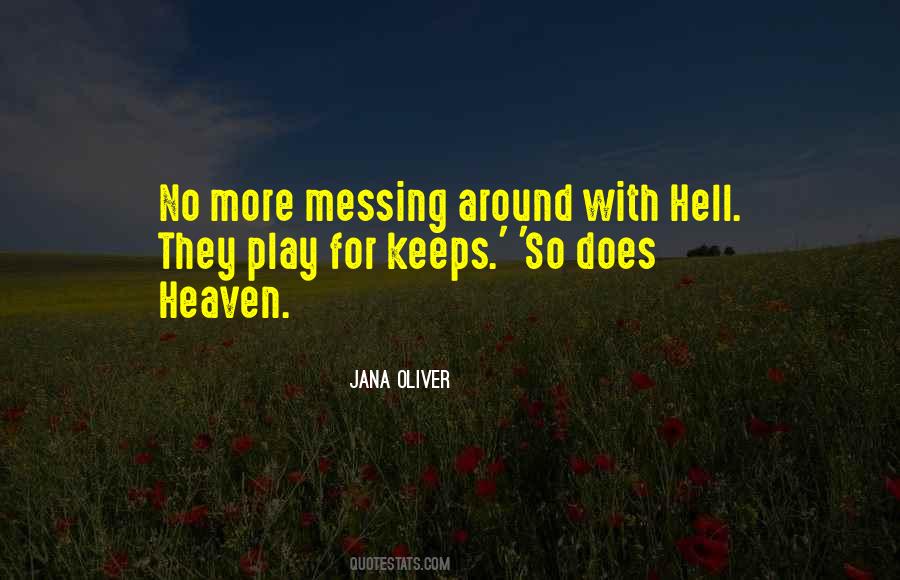 Jana Oliver Quotes #1401535