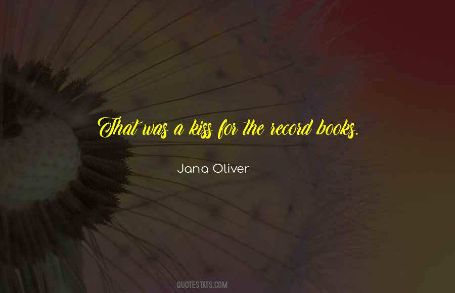 Jana Oliver Quotes #285741