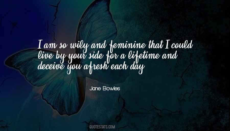 Jane Bowles Quotes #1009474