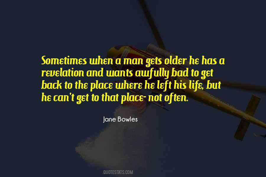 Jane Bowles Quotes #1315761