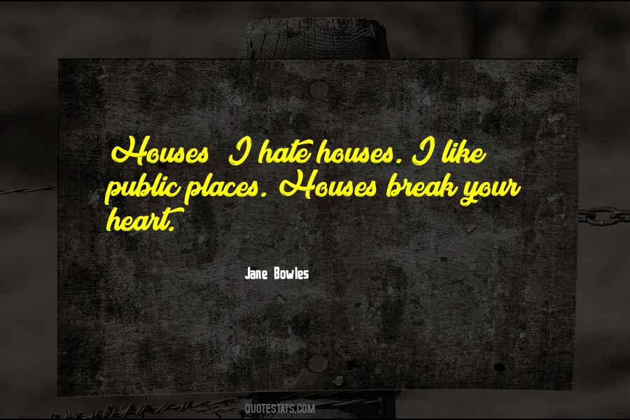 Jane Bowles Quotes #669311