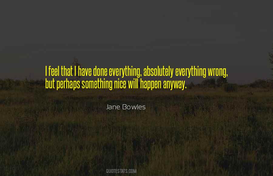 Jane Bowles Quotes #969673