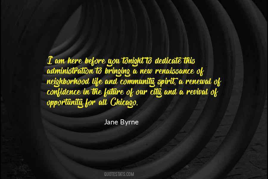 Jane Byrne Quotes #1071045