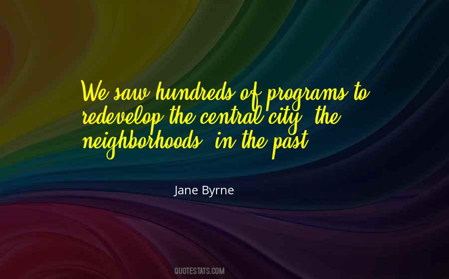 Jane Byrne Quotes #1512975