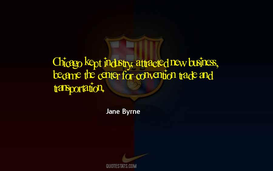 Jane Byrne Quotes #74425