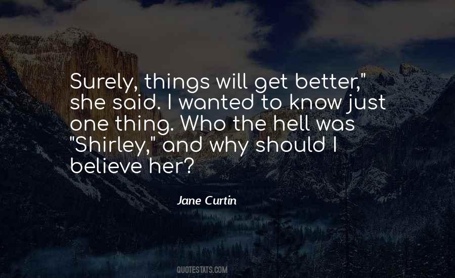 Jane Curtin Quotes #1042451