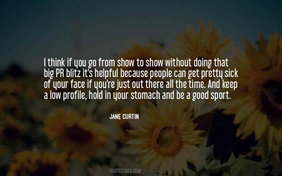 Jane Curtin Quotes #1757839