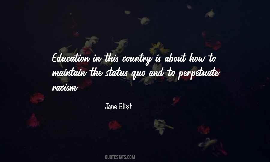 Jane Elliot Quotes #1414645