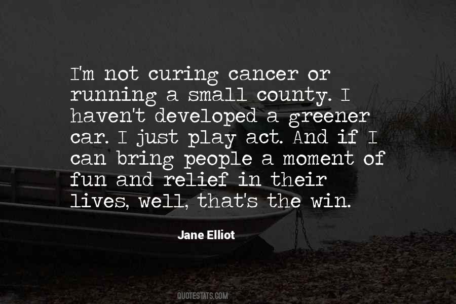 Jane Elliot Quotes #1415403