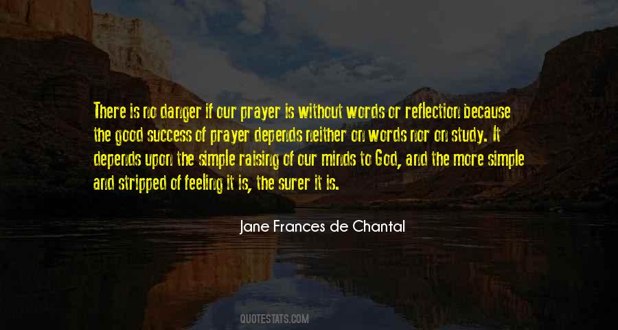 Jane Frances De Chantal Quotes #1016873