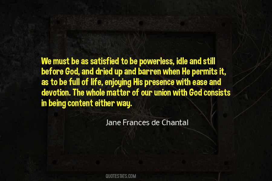 Jane Frances De Chantal Quotes #1059711