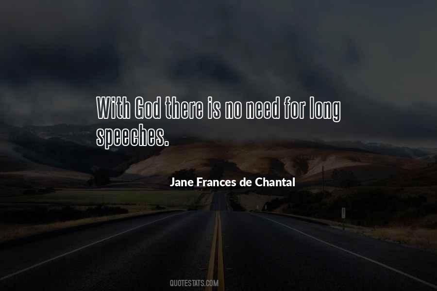 Jane Frances De Chantal Quotes #1436058