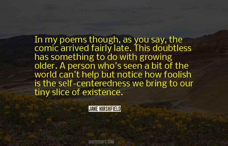 Jane Hirshfield Quotes #789422