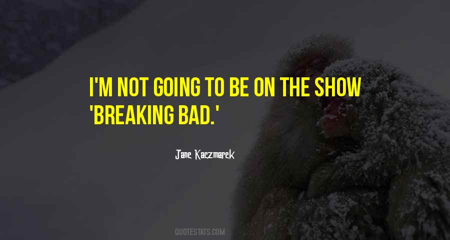 Jane Kaczmarek Quotes #1739600