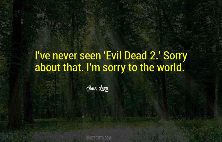 Jane Levy Quotes #222463