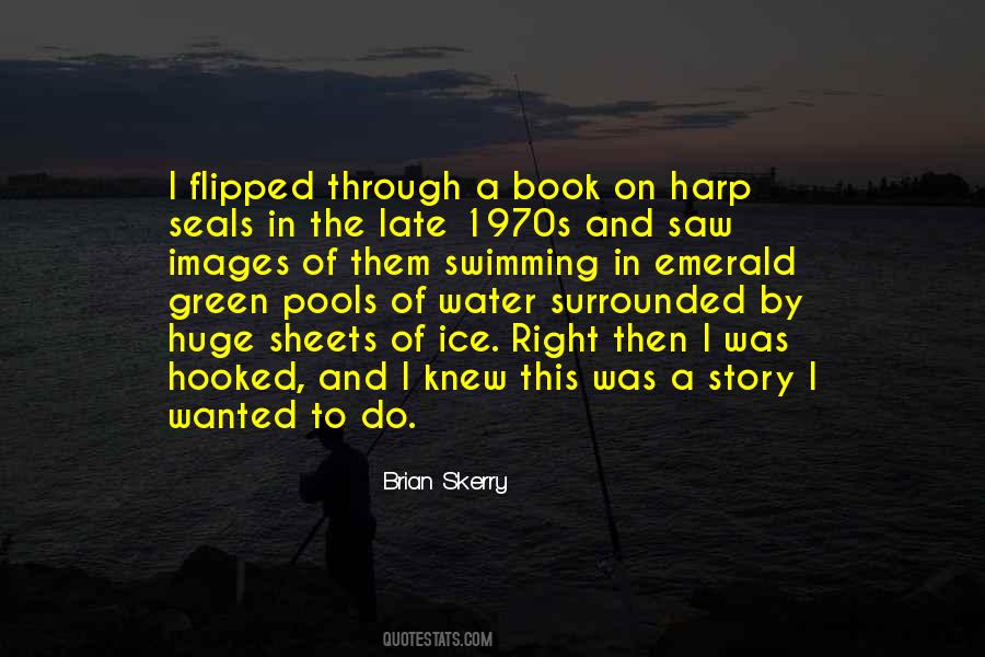 Quotes About Harp Seals #566066