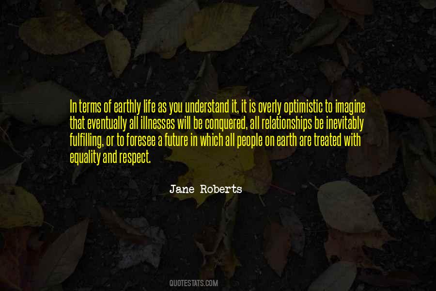 Jane Roberts Quotes #1152634