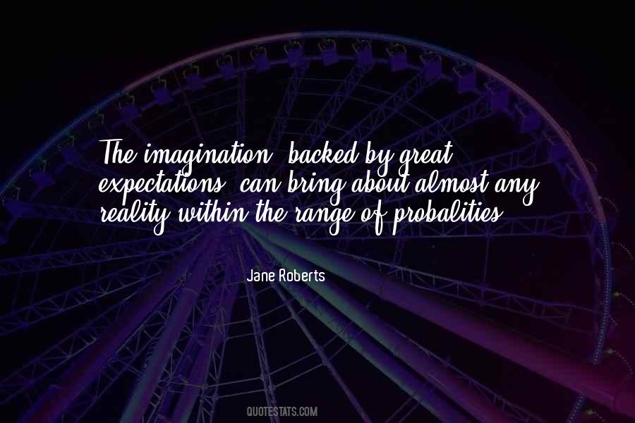 Jane Roberts Quotes #1316923