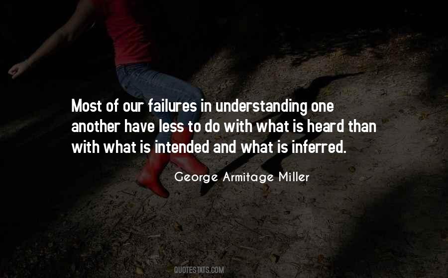 Quotes About Understanding One Another #1458896