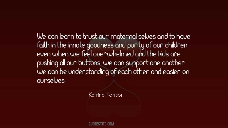 Quotes About Understanding One Another #1646062