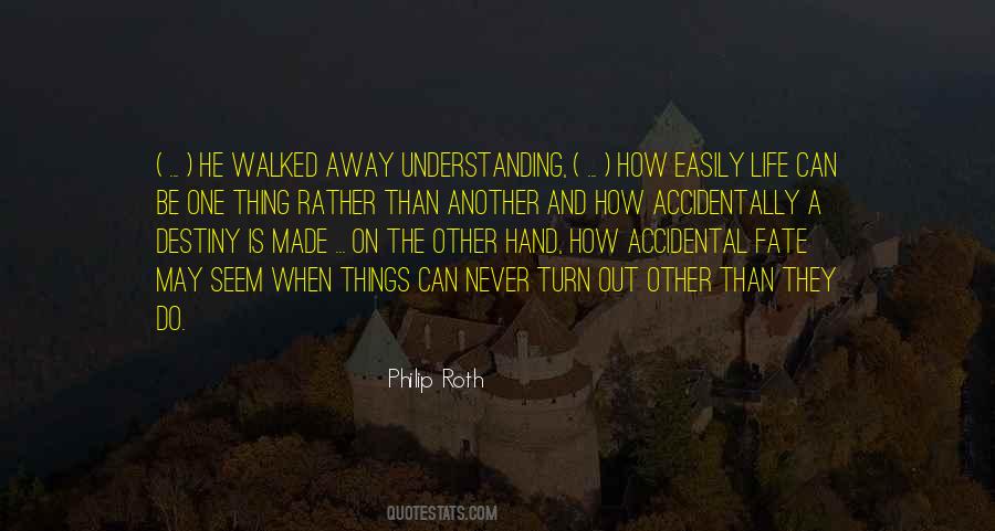 Quotes About Understanding One Another #593383