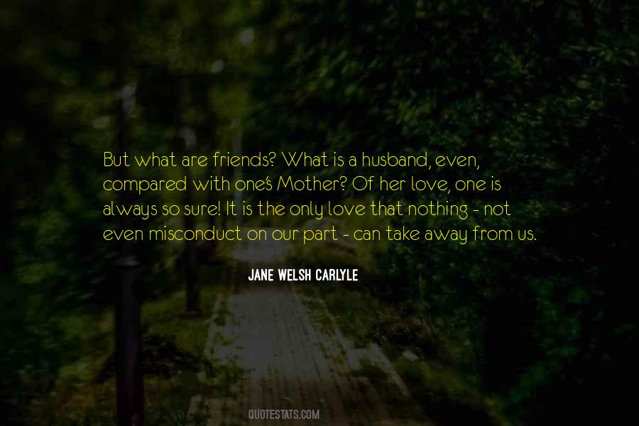 Jane Welsh Carlyle Quotes #260155