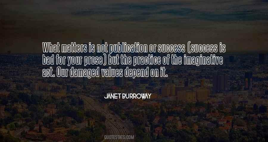 Janet Burroway Quotes #1720367