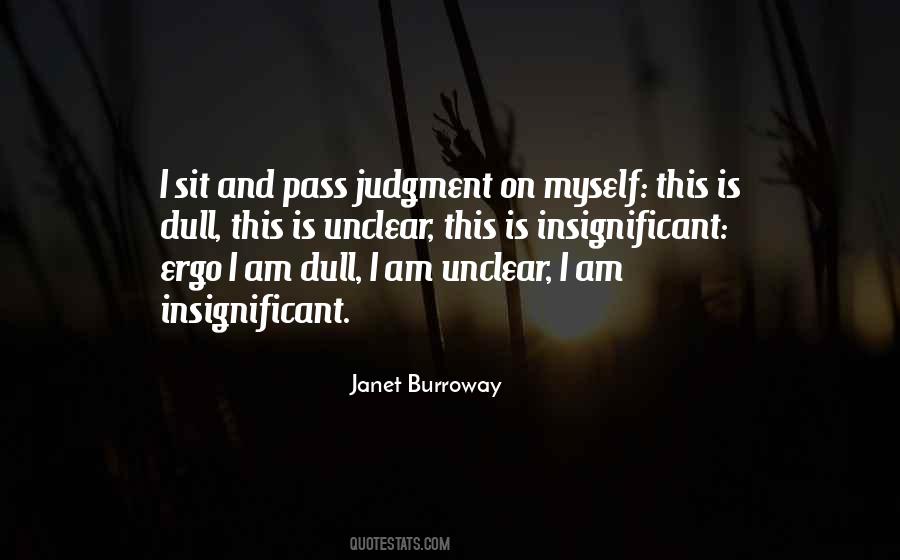 Janet Burroway Quotes #539155