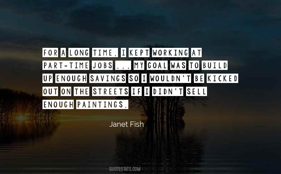 Janet Fish Quotes #1127321