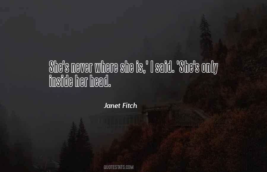 Janet Fitch Quotes #374962