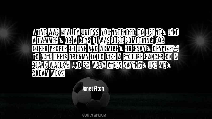 Janet Fitch Quotes #400544