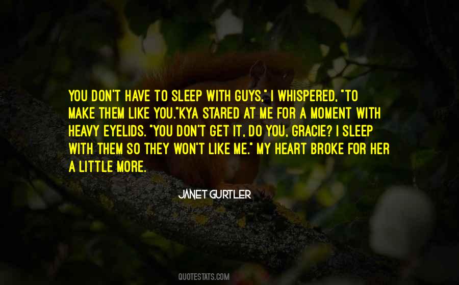 Janet Gurtler Quotes #1214772