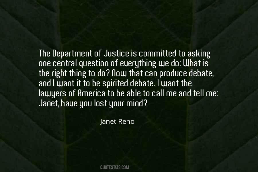 Janet Reno Quotes #1720219