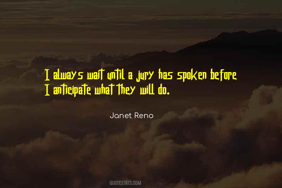 Janet Reno Quotes #373856