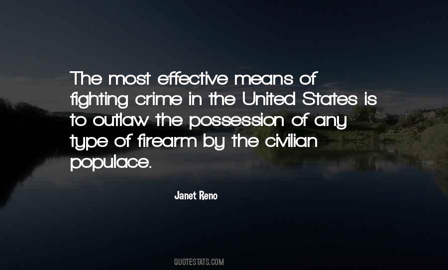 Janet Reno Quotes #524081