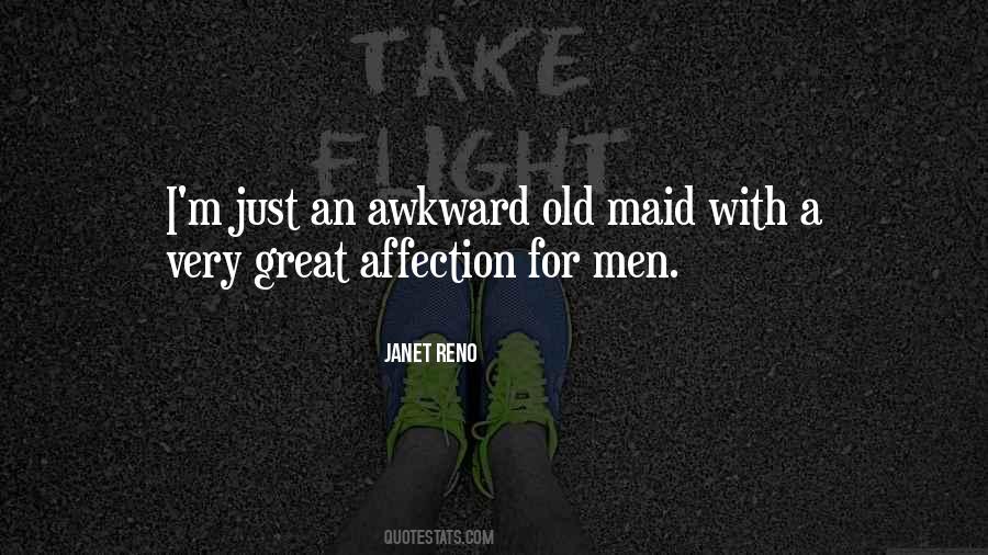 Janet Reno Quotes #881247