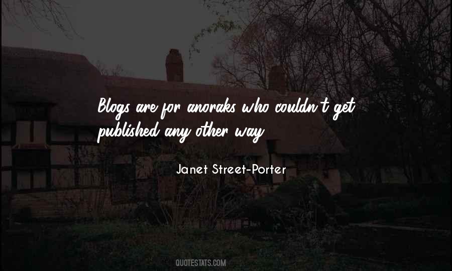 Janet Street Porter Quotes #649200