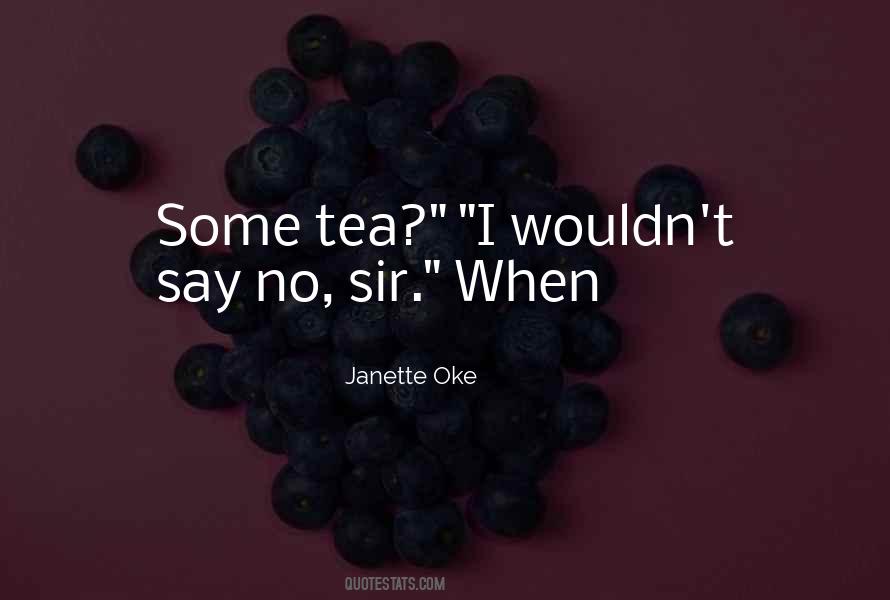 Janette Oke Quotes #757094