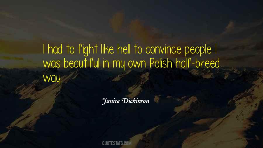 Janice Dickinson Quotes #1021918