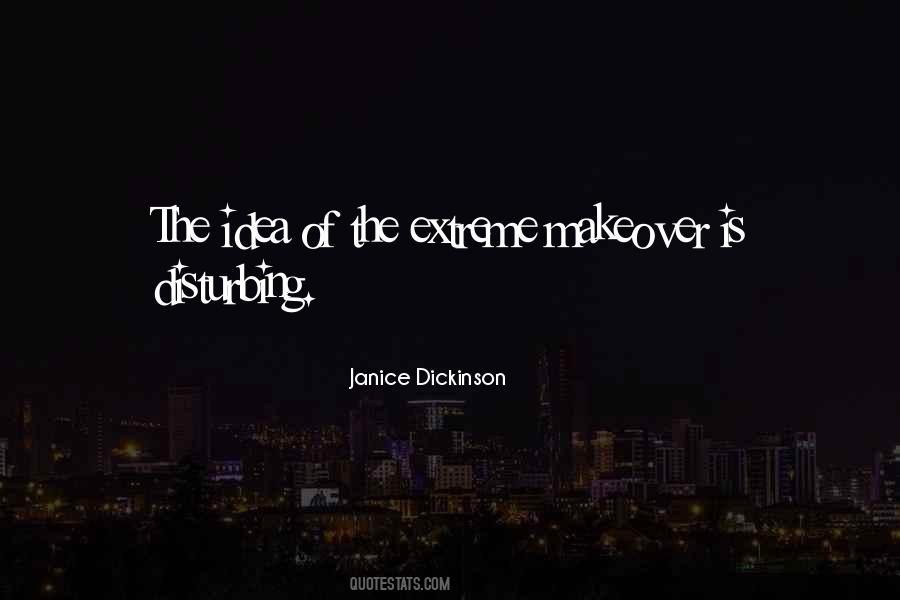 Janice Dickinson Quotes #505701
