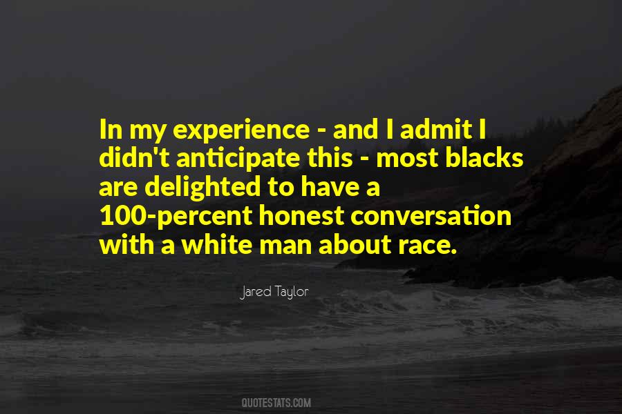 Jared Taylor Quotes #1285132