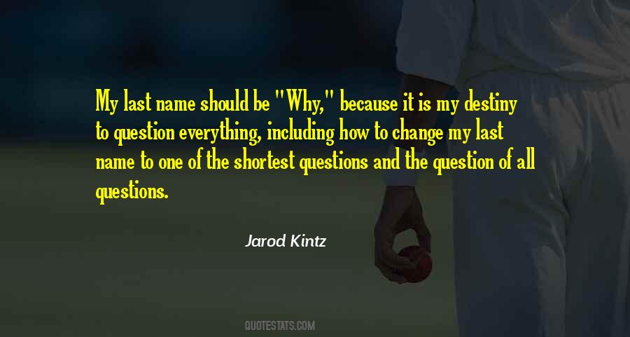 Jarod Kintz Quotes #144457