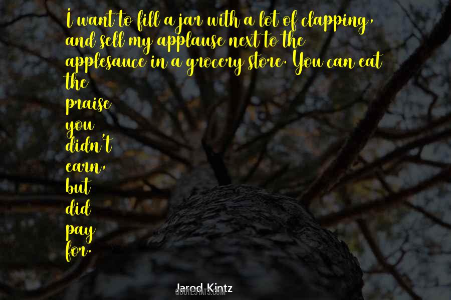 Jarod Kintz Quotes #275603