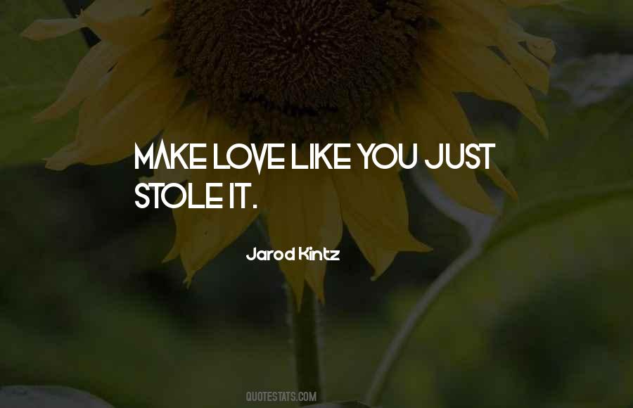 Jarod Kintz Quotes #285896